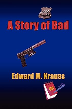A Story Of Bad – A Gripping Mystery Romance Novel